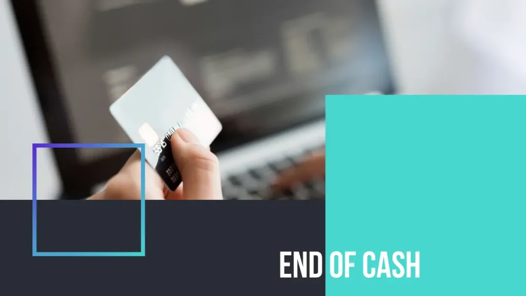 eCommerce And The End Of Cash