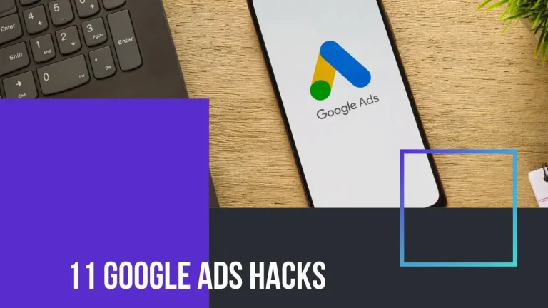 11 Tips & Tricks For Optimising Your Google Ads Account