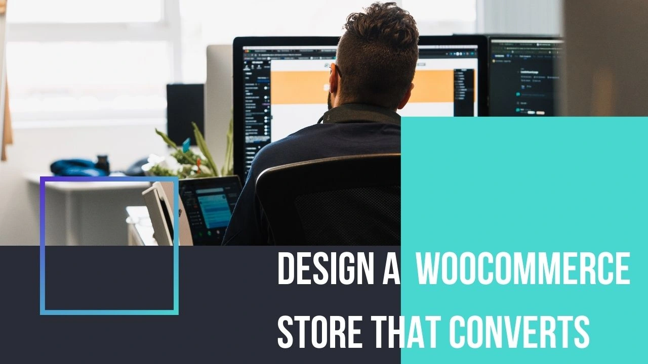design woocommerce store that converts