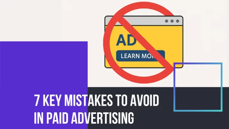 common mistakes in paid advertising and how to avoid them
